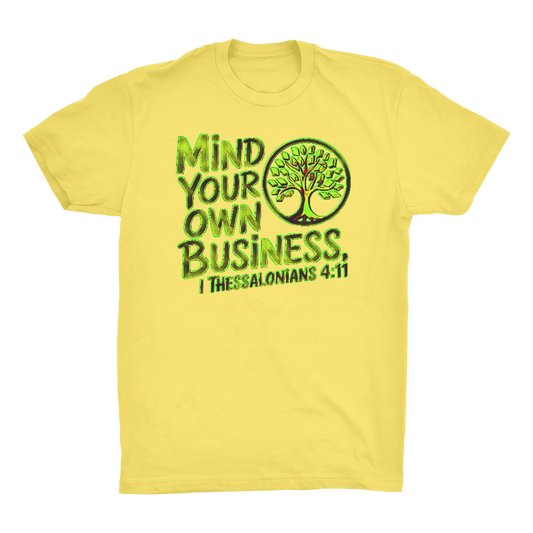 Outspoken Designs 06-02 "Mind Your Own Business" Designer Anthem Unisex Organic Premium Jersey T-shirt (3 colors)