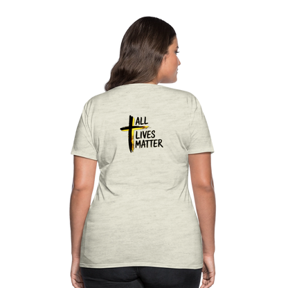 Outspoken Designs 04-01 "All Lives Matter" Ladies Designer Premium Cotton T-shirt (14 colors) - heather oatmeal