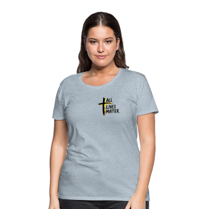 Outspoken Designs 04-01 "All Lives Matter" Ladies Designer Premium Cotton T-shirt (14 colors) - heather ice blue