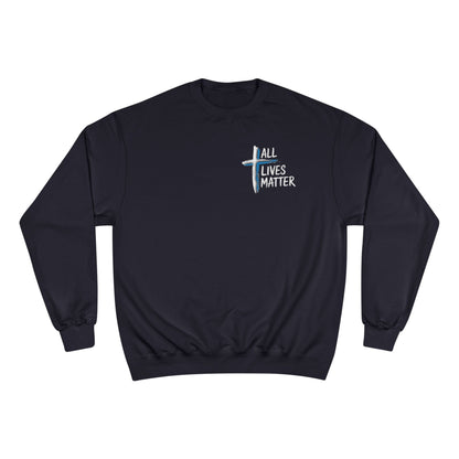 Outspoken Designs 04-02 "All Lives Matter" Designer Champion S600 Unisex Sweatshirt