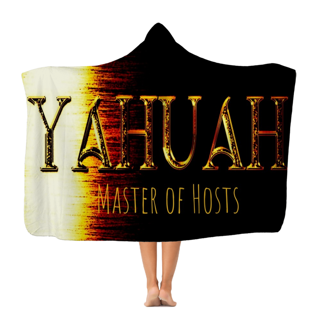 Back view of a person wearing a black and white hooded blanket featuring golden textured text reading 'Yahuah Master of Hosts' against a black background.