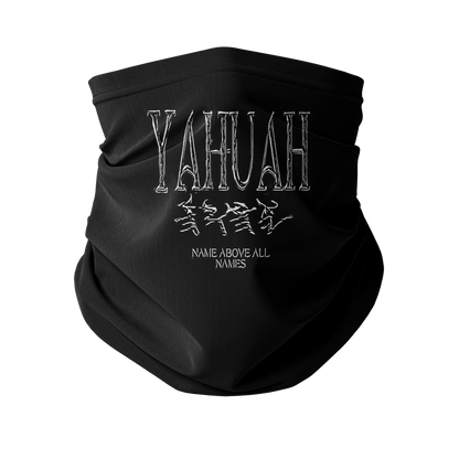 Yahuah: Name Above All Names (01-01) | Sublimation Neck Gaiter